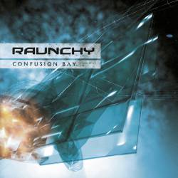 Raunchy : Confusion Bay